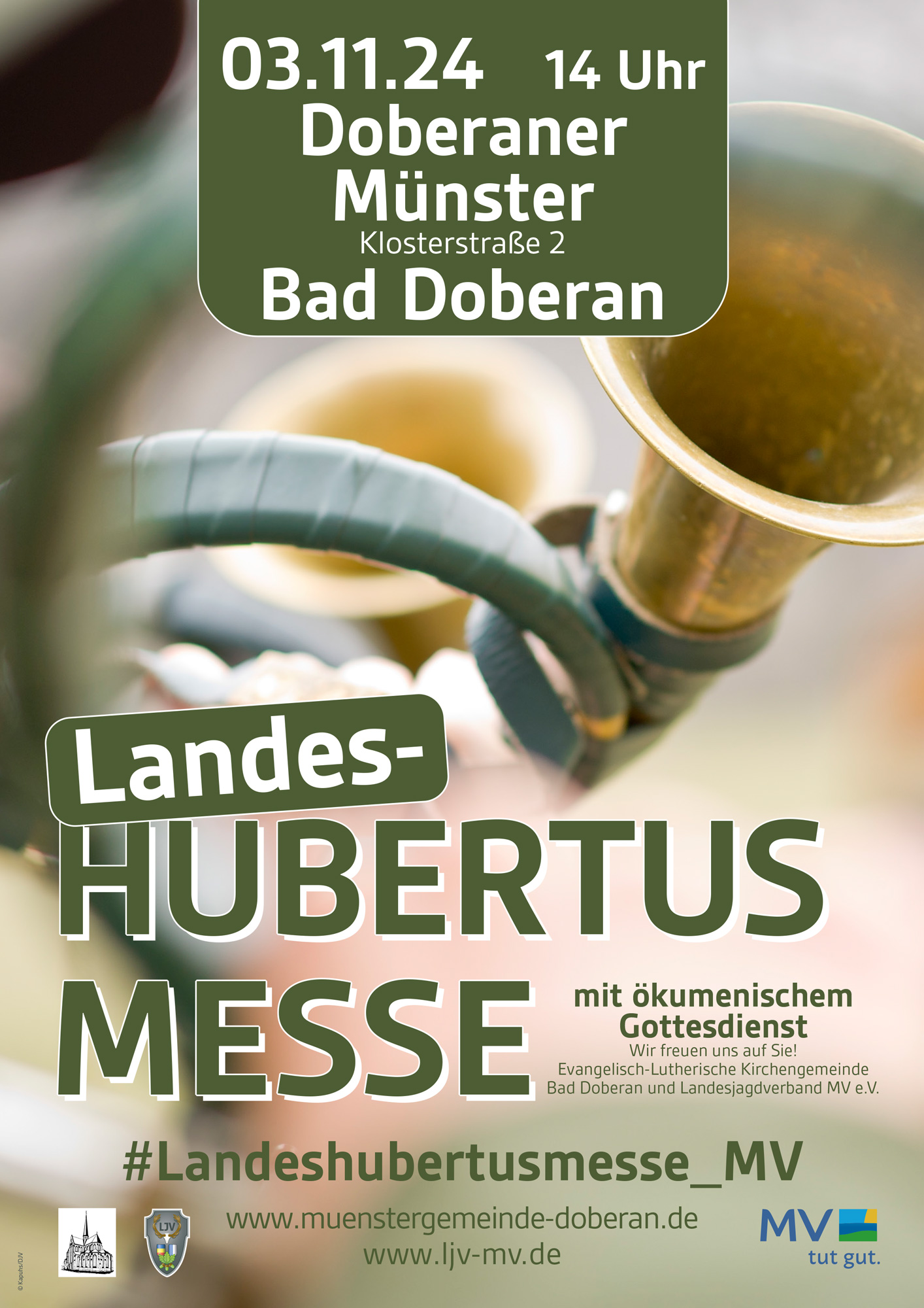 Am 03. November 2024 lädt der Landesjagdverband M-V herzlich zur Landes Hubertus Messe mit ökumenischem Gottesdienst ein. Um 14.00 Uhr beginnt die feierliche Veranstaltung im wunderschönen Doberaner Münster im Landkreis Rostock. In diesem Jahr wird die Messe, die seit drei Jahren durch verschiedene Regionen wandert, hier ihren feierlichen Rahmen finden.